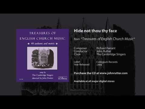 Hide not thou thy face - Richard Farrant, John Rutter, The Cambridge Singers