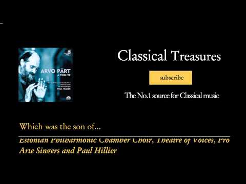 Arvo Pärt - Which was the son of...