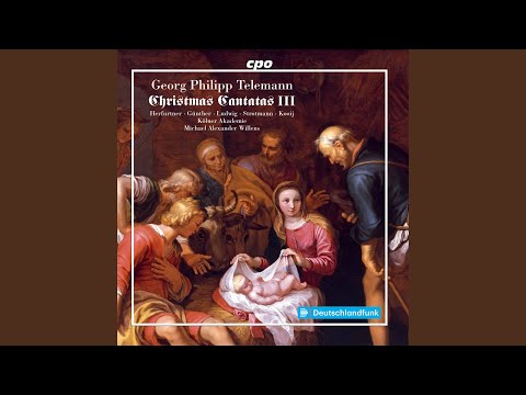 Da aber die Zeit erfüllet war, TWV 1:154: No. 2, Da die Zeit erfüllet war