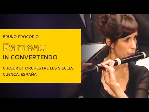 In convertendo, Grands Motets, Rameau, Les Siècles, Bruno Procopio