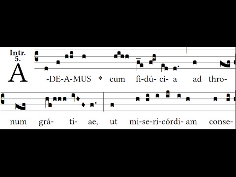 Adeamus, Introit for the Immaculate Heart of Mary